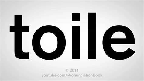 toile pronounce